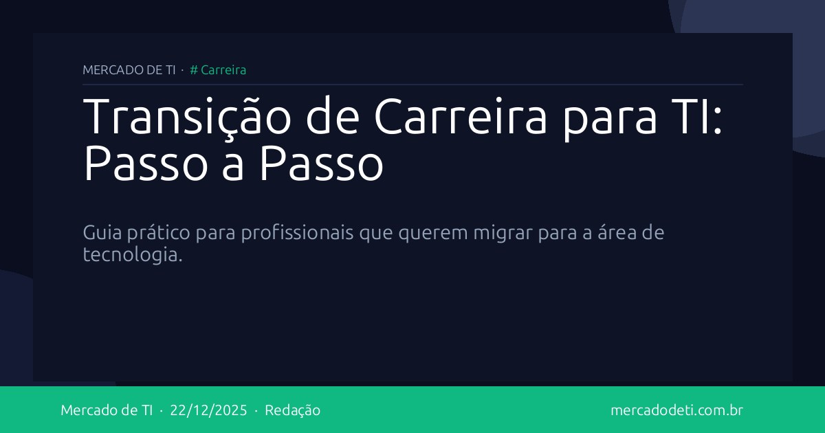 Transição de Carreira para TI: Passo a Passo