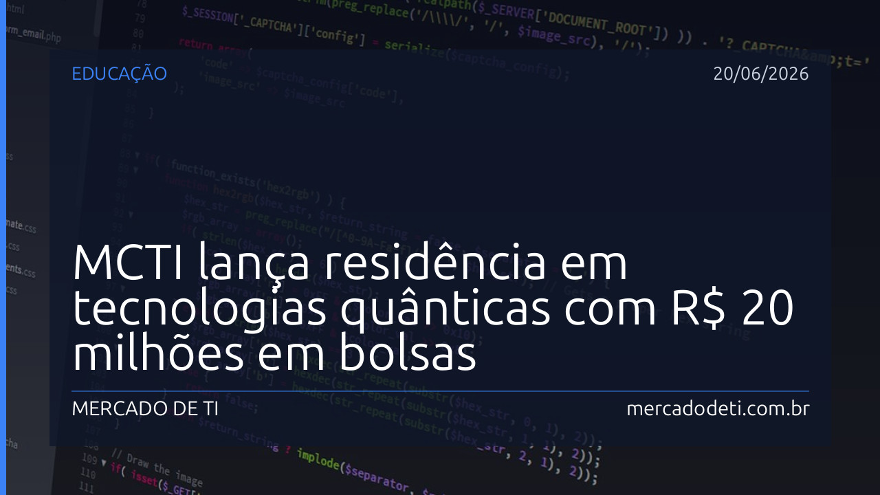 MCTI lança residência em tecnologias quânticas com R$ 20 milhões em bolsas