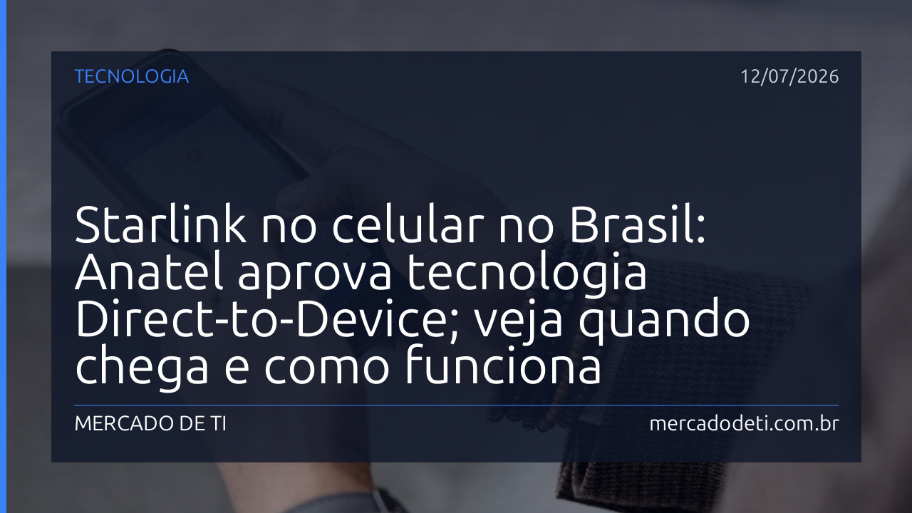 Starlink no celular: comunicação direta entre satélite e smartphone
