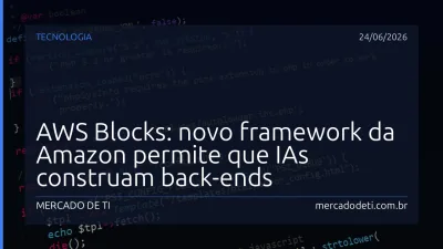 AWS Blocks: novo framework da Amazon permite que IAs construam back-ends