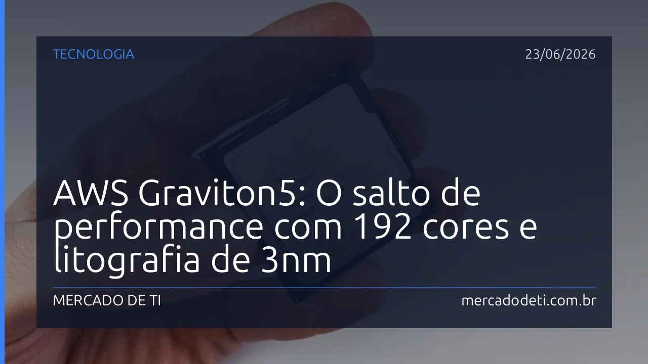 Processador AWS Graviton5 instalado em servidor de datacenter