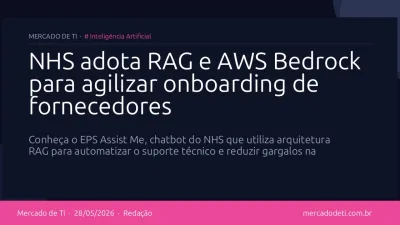 NHS adota RAG e AWS Bedrock para agilizar onboarding de fornecedores