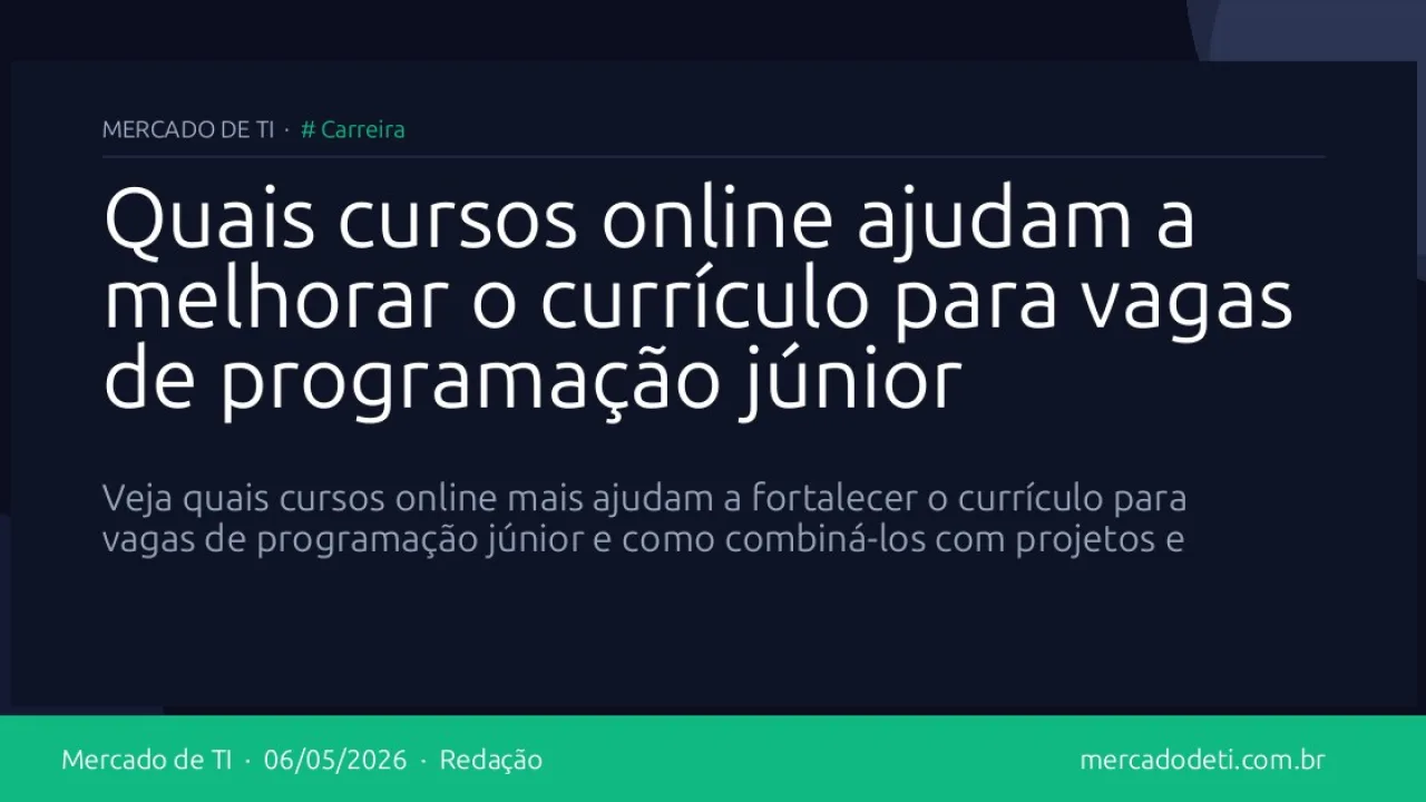 Quais cursos online ajudam a melhorar o currículo para vagas de programação júnior