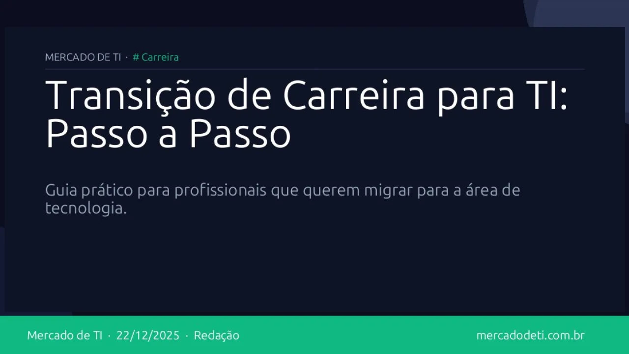 Transição de Carreira para TI: Passo a Passo