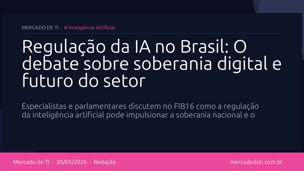 Painel de discussão sobre regulação de IA e soberania digital no Fórum da Internet no Brasil