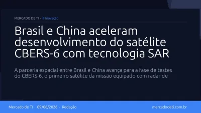 Brasil e China aceleram desenvolvimento do satélite CBERS-6 com tecnologia SAR
