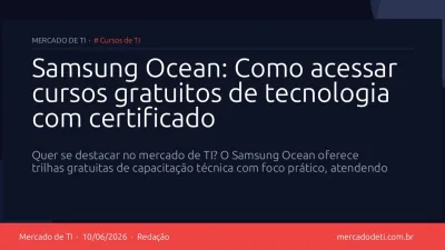 Samsung Ocean: Como acessar cursos gratuitos de tecnologia com certificado