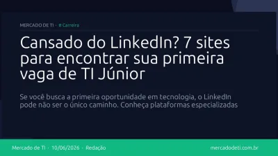 Cansado do LinkedIn? 7 sites para encontrar sua primeira vaga de TI Júnior
