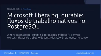 Microsoft libera pg_durable: fluxos de trabalho nativos no PostgreSQL
