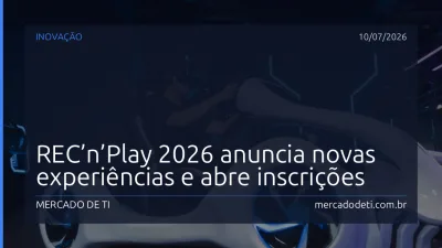 REC’n’Play 2026 anuncia novas experiências e abre inscrições