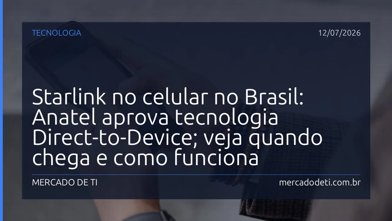 Starlink no celular: comunicação direta entre satélite e smartphone