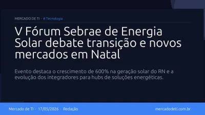 Palestrantes e especialistas reunidos no V Fórum Sebrae de Energia Solar em Natal para discutir inovação e transição energética.
