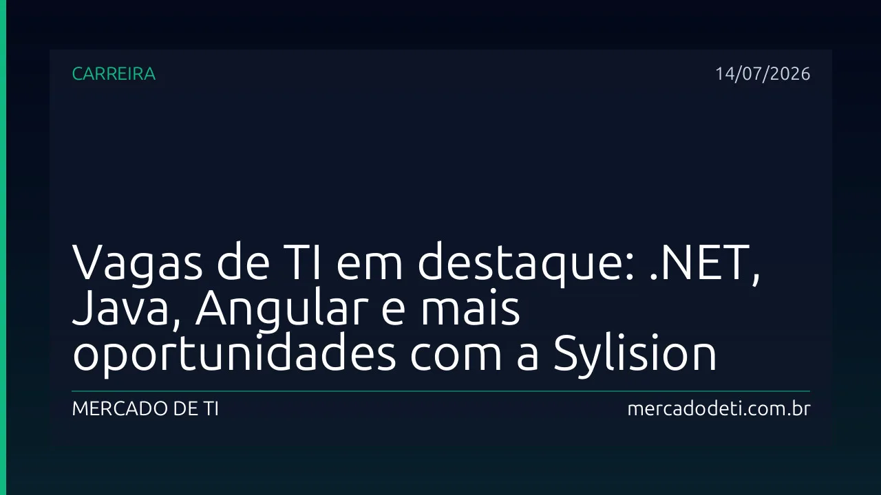 Vagas de TI em destaque no Mercado de TI
